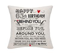 65th Birthday Gift Behind You All Your Memories Cushion Covers for 10-100 Years Old Women Men Happy Birthday Gift for 65 Years Old Wife Husband Friends Aunt Mum Dad Sister Grandma Grandpa Gift(65)