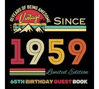 65th Birthday Guest Book: Happy sixty five years old Keepsake For Men, Women & Friends or Family - Messages Good Wishes and Comments - Alternative Greeting Card.