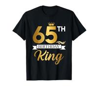 65th Birthday King Funny 65 Years Old Birthday Gifts Men T-Shirt