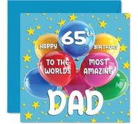 65th Dad Birthday Card - World's Most Amazing Dad - Happy 65th Birthday Card from Son Daughter, 145mm Age 65 Greeting Cards for Father Papa