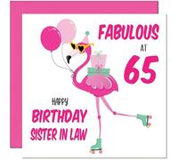 65th Sister in Law Birthday Card - Fabulous Flamingo - Pink Cute Sister-in-Laws Birthday Card for 65 Year old Sixty Five, Sixty Fifth