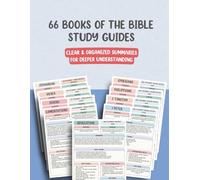 66 Books of the Bible Study Guides: Clear & Organized Summaries for Deeper Understanding (The 66 Books of the Bible Study Overview Series)