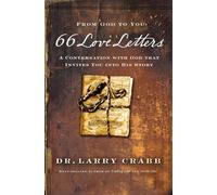 66 Love Letters: A Conversation with God That Invites Y - Paperback NEW Larry Cr