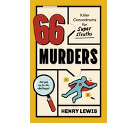 66 Murders : Killer Puzzles for Super Sleuths