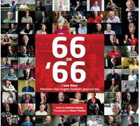 66 on 66: I Was There' Memories from English Football s Greatest Day