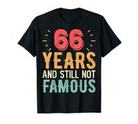 66 Years and Still Now Famous 66th Wedding Anniversary T-Shirt