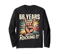 66 Years Young and Still Rocking It 66th Birthday Funny Long Sleeve T-Shirt