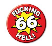 66th Birthday Badge a funny rude novelty 76mm Pin Button for 66 year old men and women ideal for him her and them - 66V2