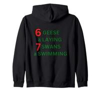 67 6 Geese a Laying 7 Swans a Swimming Zip Hoodie