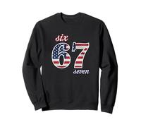 67 American Flag Six Seven Meme Gen Alpha Slang Sweatshirt