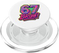67 Bruh Aesthetic Viral Slang Youth, Culture Meme Design PopSockets PopGrip for MagSafe