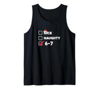 67 Christmas Nice Naughty 6 7 Santas List Six Seven Xmas Fun Tank Top