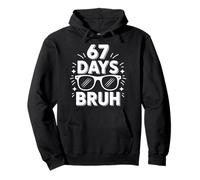 67 Days countdown vibe outfit for fun mood and casual Pullover Hoodie