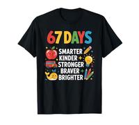 67 Days Smarter Kinder Stronger Braver Brighter T-Shirt