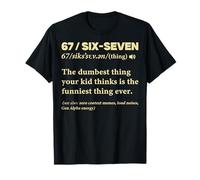 67 Definition Meaning Six Seven Funny Meme Teacher Mom Dad T-Shirt