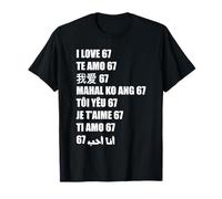 67 Funny Meme I Love Six Seven in Many Languages Gen Z Alpha T-Shirt