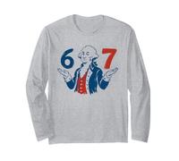 67 George Washington 6 7 Long Sleeve T-Shirt