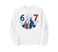 67 George Washington 6 7 Sweatshirt