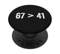 67 Greater Than 41 Meme Six Seven Four One Funny Gen Z Slang PopSockets Adhesive PopGrip