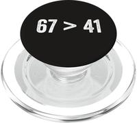 67 Greater Than 41 Meme Six Seven Four One Funny Gen Z Slang PopSockets PopGrip for MagSafe
