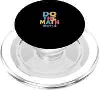 67 Meme Do The Math Funny Saying Slogan Equation Phrase PopSockets PopGrip for MagSafe