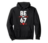 67 Meme Six Seven Be My 6 7 Meme Valentines Day Gen Alpha Pullover Hoodie