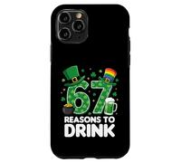 67 Reasons to Drink Funny St. Patrick’s Day Beer Case for iPhone 11 Pro