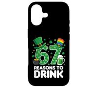 67 Reasons to Drink Funny St. Patrick’s Day Beer Case for iPhone 17