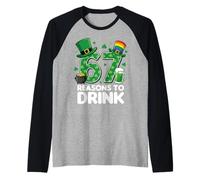 67 Reasons to Drink Funny St. Patrick’s Day Beer Raglan Baseball Tee