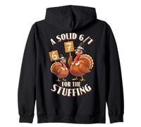 67 Six Seven 6 7 Funny Thanksgiving Turkey Stuffing Zip Hoodie