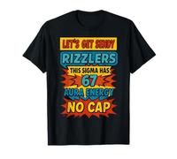 67 Six Seven Get Sendy Meme Design Funny 6 7 Sigma Rizzlers T-Shirt