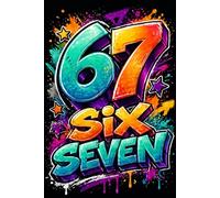 67 Six Seven Graffiti Composition Notebook - Cool Aesthetic Journal for Teens, Students & Meme Lovers.: 108 Lined Pages 6x9