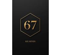 67 Six Seven Graffiti Notebook for Teens: Composition Book Writing Journal