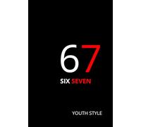 67: Six Seven Notebook - Blank A4 Journal with 60 Pages