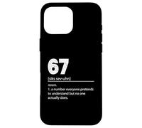 67 - Sixty Seven Number 67 Meme Six Seven Definition Meme Case for iPhone 16 Pro Max