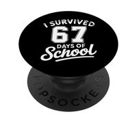 67 - Sixty Seven Number - Survived 67 Days of School Meme PopSockets Adhesive PopGrip
