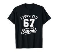 67 - Sixty Seven Number - Survived 67 Days of School Meme T-Shirt