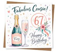 67th Birthday Card for Her, Fabulous Cousin Fizz & Florals | For her 67th: “Fabulous Cousin!” script with a “Fizz” bottle, floral champagne glass and colourful confetti details.