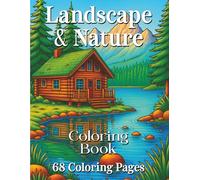68 Page Stress Relieving Adult Landscape & Nature Coloring Book Featuring Waterfalls Mountains Lakes Beaches & More