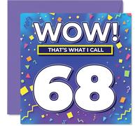 68th Birthday Cards for Men Women - WOW Thats What I Call - Happy Birthday Card for 68 Year Old Man Woman Wife Dad Brother Sister, 145mm Bday Greeting Cards