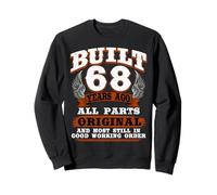 68th Birthday Present Funny Birthday Saying for 68 Years Old Sweatshirt