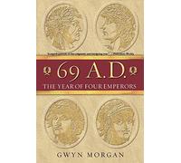 69 A.D.: The Year of Four Emperors