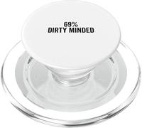 69% Dirty Minded Adult Humor For Fun Lovers PopSockets PopGrip for MagSafe