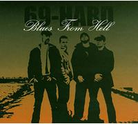 69 Hard - Blues from Hell