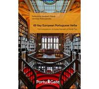 69 Key European Portuguese Verbs: Full Conjugations, Everyday Examples & Handy Tips