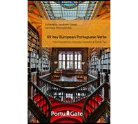 69 Key European Portuguese Verbs: Full Conjugations, Everyday Examples & Handy Tips