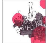 69 Police by David Holmes
