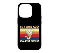 69th Birthday 69 Years Ago I Was The Fastest Bday Case for iPhone 14 Pro