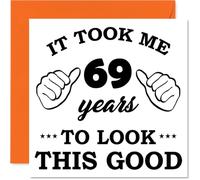69th Birthday Cards for Men Women - It Took Me - Happy Birthday Card for 69 Year Old Man Woman Friend Grandma Dad Wife, 145mm Bday Greeting Cards