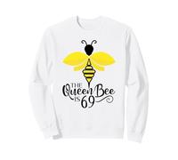 69th Birthday The Queen Bee Is 69 Years Old Bumblebee Sweatshirt